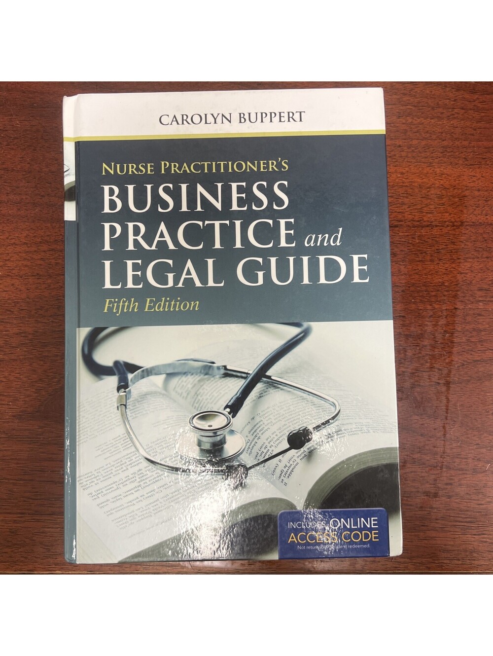 Nurse Practitioner's Business Practice and Legal Guide by Carolyn Buppert 5th ed